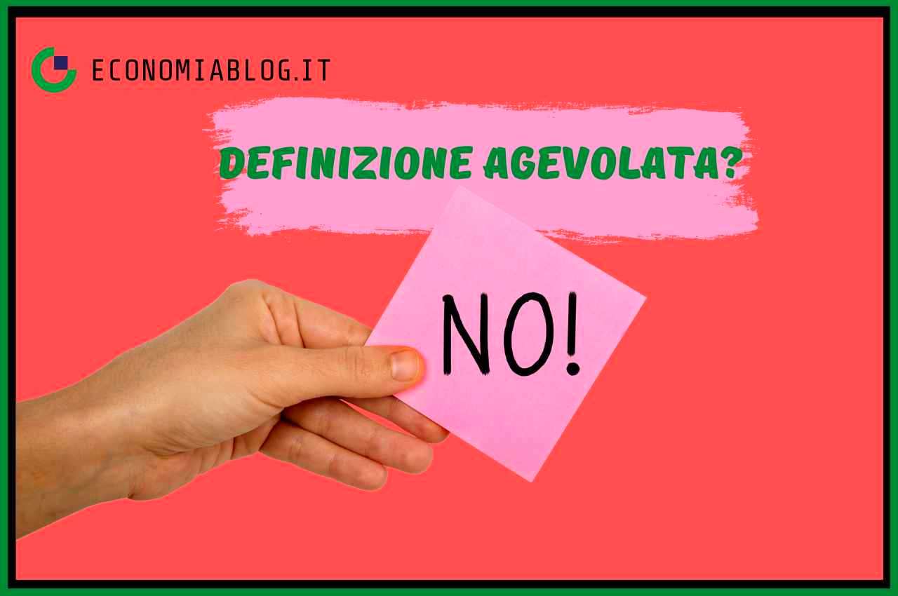 Definizione agevolata