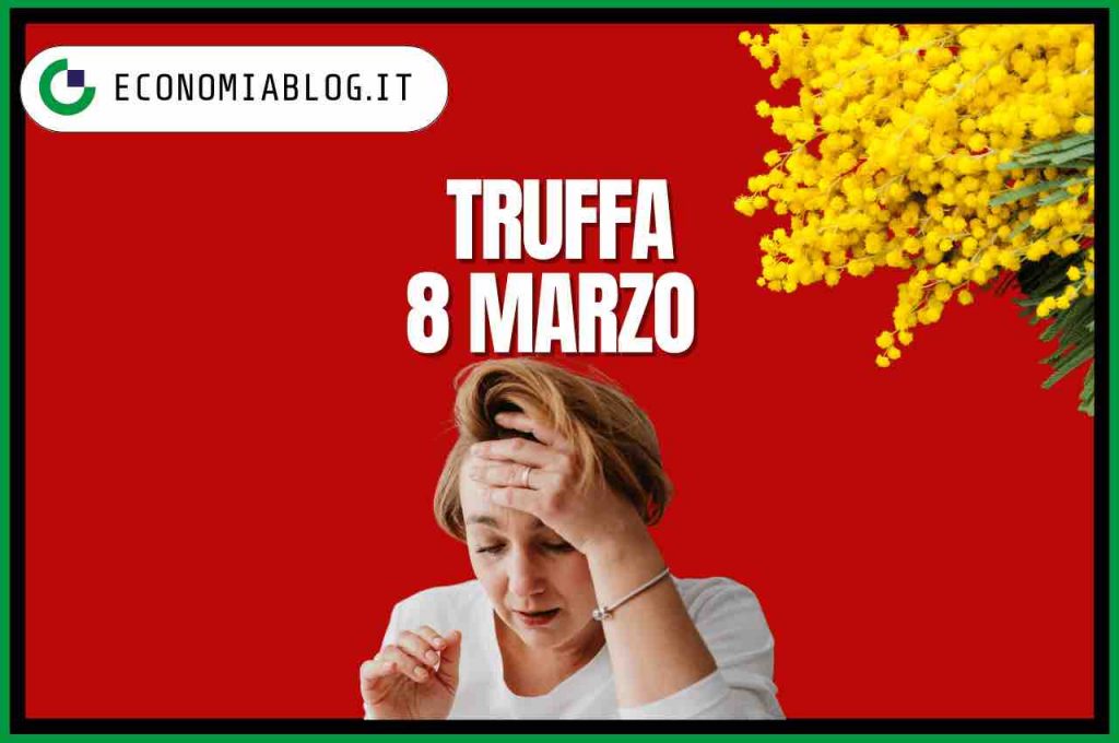 truffa 8 marzo