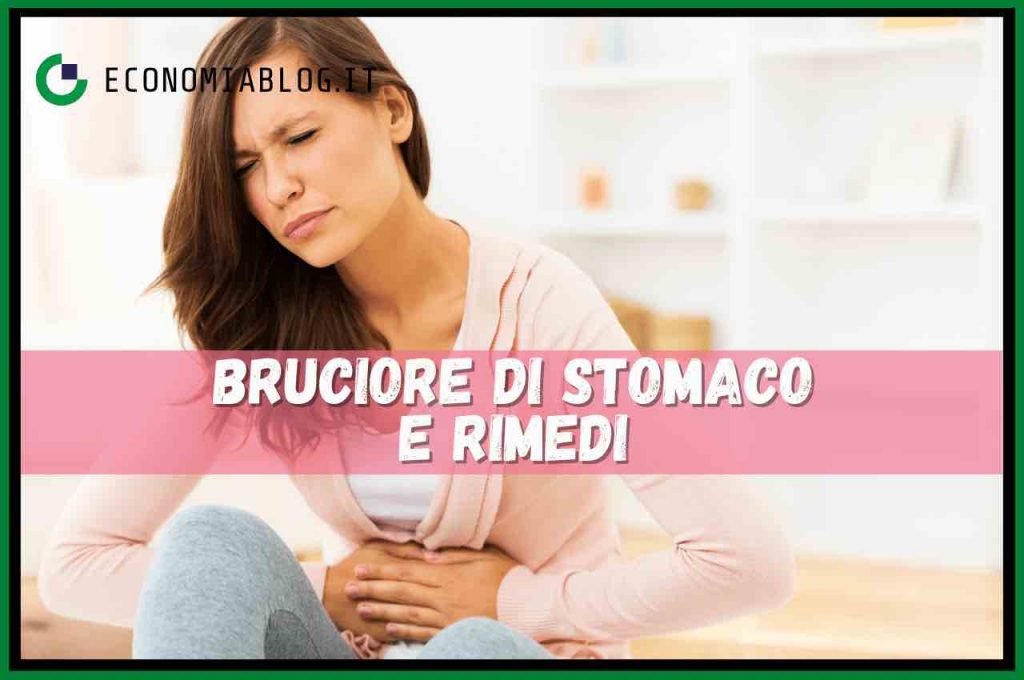 bruciore stomaco rimedio